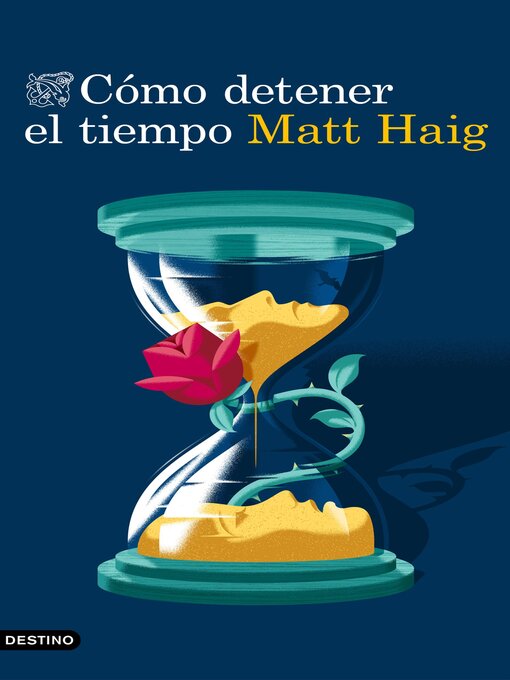 Title details for Cómo detener el tiempo by Matt Haig - Available